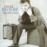 David Riviere: From Valse To Swing