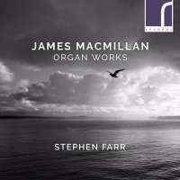 MacMillan: Organ Works
