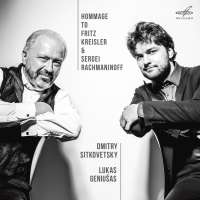 Hommage to Fritz Kreisler and Sergei Rachmaninoff