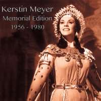 Kerstin Meyer, Memorial Edition 1956 -1980