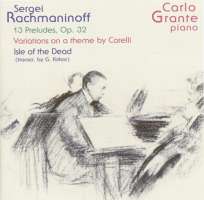 Rachmaninov: 13 Preludes; Variations On A Theme of Corelli; Isle of the Dead