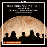 Schütz: Historia Nativitatis - Christmas Oratorio after SWV 435