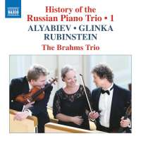 History of the Russian Piano Trio Vol. 1