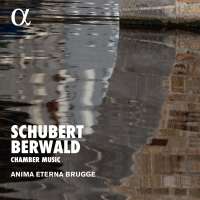 Schubert & Berwald: Chamber Music