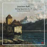 RAFF: String Quartets 6 & 7