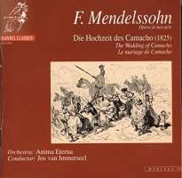 Mendelssohn: The Wedding of Camacho - Opera in two acts