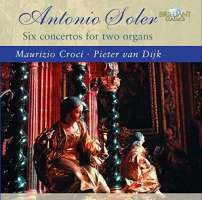 Soler: Six Concertos for Two Organs