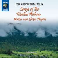 Folk Music of China Vol. 14 - Songs of the Tibetan Plateau - Monba and Lhoba Peoples