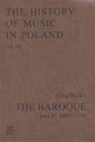 The History of Music in Poland vol III Part 2 – The Baroque (1697-1795)
