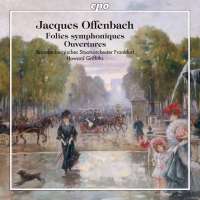 Offenbach: Folies symphoniques - Ouvertures
