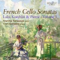 French Cello Sonatas Vol. 1, by Lalo, Koechlin & Pierné