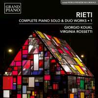 Rieti: Complete Piano Solo & Duo Works Vol. 1