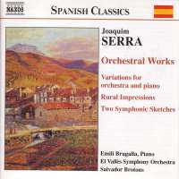 SERRA: Orchestral Works