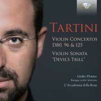 Tartini: Violin Concertos D80, 96 & 125; Violin Sonata "Devil's Thrill"
