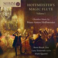 Hoffmeister’s Magic Flute, Volume I