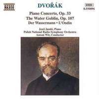 DVORAK: Piano Concerto Op.33, The Water Goblin