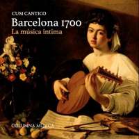 Barcelona 1700 - La musica intima