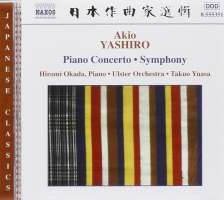 YASHIRO: Piano Concerto; Symphony