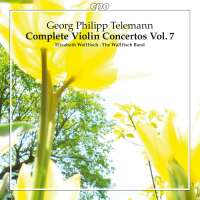 Telemann: Complete Violin Concertos Vol. 7