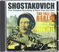 SHOSTAKOVICH: The Fall of Berlin