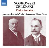 Noskowski & Żeleński: Violin Sonatas