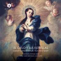 El cielo y sus estrellas - Galant Cathedral Music from New Spain