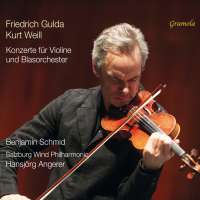 Gulda & Weill: Concertos for Violin and Wind Orchestra