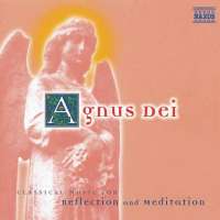 AGNUS DEI - Classical Music for Reflection and Meditation