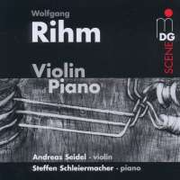 Rihm: Violin and Piano
