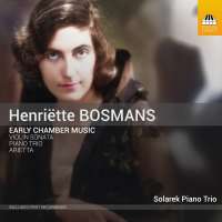 Bosmans: Early Chamber Music