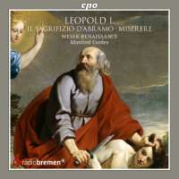 Leopold I: Il Sagrifizio d’Abramo; Miserere