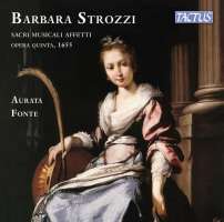 Strozzi: Sacri Musicali Affetti, Op. 5, 1655