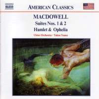 MACDOWELL: Orchestral Suites