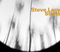 Steve Lacy: Shots