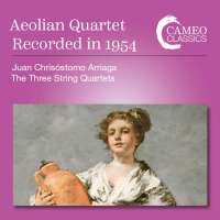Arriaga: String Quartets 1 - 3