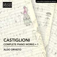 Castiglioni: Piano Works Vol. 1