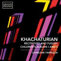 Khachaturian: Recitatives & Fugues; Children's Albums