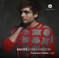 Bach’s Long Shadow