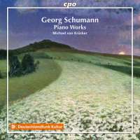 Georg Schumann: Piano Works