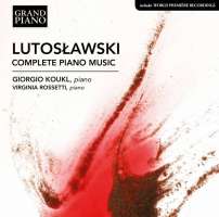 Lutosławski: Complete Piano Music