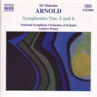 ARNOLD: Symphonies nos. 5 & 6