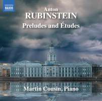 Rubinstein: Preludes and Etudes