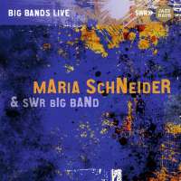 Maria Schneider & SWR Big Band