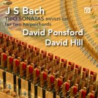 Bach: Trio Sonatas for two harpsichords