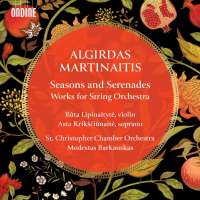 Martinaitis: Seasons and Serenades – Works for String Orchestra