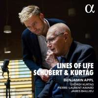 Schubert & Kurtág: Lines of Life