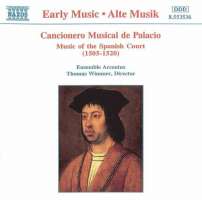 Cancionero Musical de Palacio: Music of the Spanish Court
