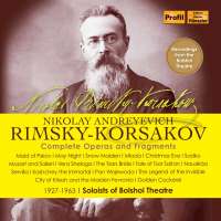 Rimsky-Korsakov: Complete Operas and Fragments