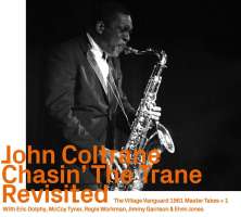John Coltrane: Chasin' The Trane Revisited