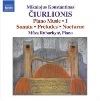 CIURLIONIS: Piano Music, Vol. 1